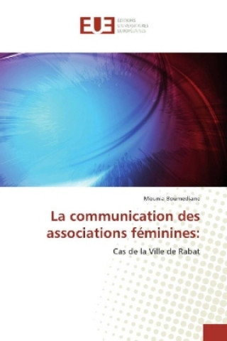 Knjiga La communication des associations féminines: Mounia Boumediane