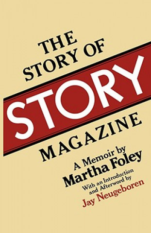 Knjiga Story of Story Magazine Martha Foley