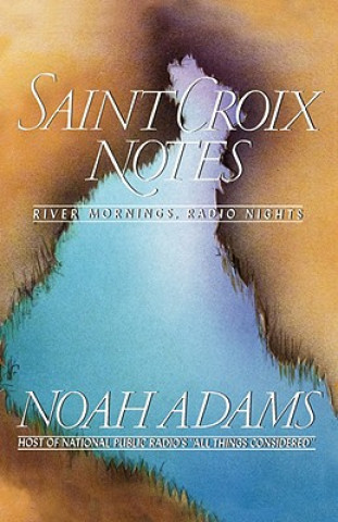 Book Saint Croix Notes Noah Adams