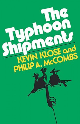 Knjiga Typhoon Shipments Kevin Klose