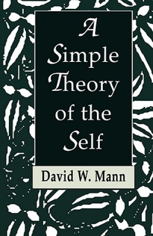 Книга Simple Theory of the Self David W Mann