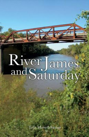 Book River James and Saturday Lela Merrell-Savage