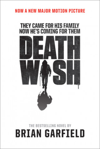Kniha Death Wish: Movie Tie-In Edition Brian Garfield