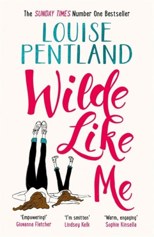 Kniha Wilde Like Me Louise Pentland