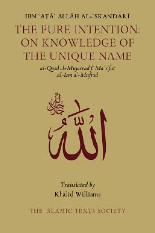 Kniha Pure Intention Ibn Ata Allah Al-Iskandari
