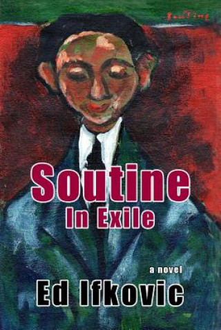 Kniha Soutine in Exile Ed Ifkovic