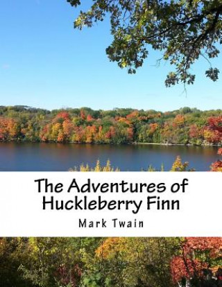 Knjiga The Adventures of Huckleberry Finn Mark Twain