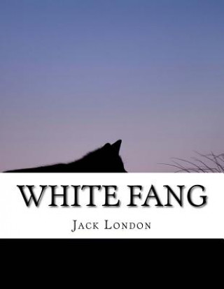 Kniha White Fang Jack London