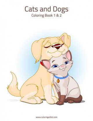 Kniha Cats and Dogs Coloring Book 1 & 2 Nick Snels