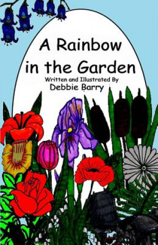 Kniha A Rainbow in the Garden Debbie Barry