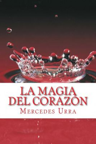 Kniha La magia del corazon Mercedes Urra