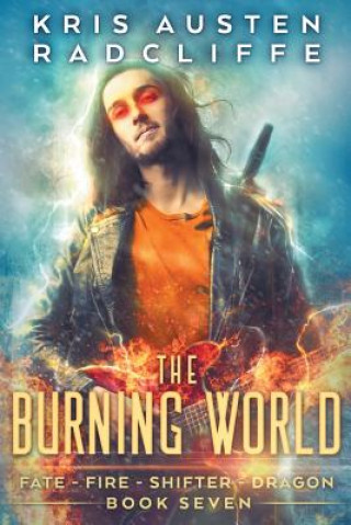 Książka The Burning World Kris Austen Radcliffe