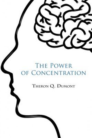 Книга The Power of concentration Theron Q Dumont