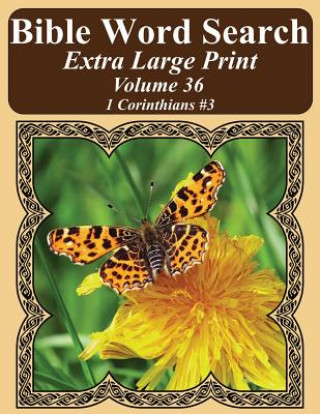 Carte Bible Word Search Extra Large Print Volume 36: 1 Corinthians #3 T W Pope