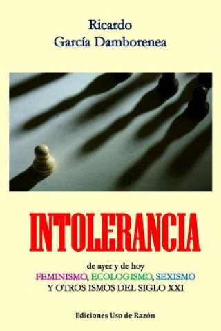 Könyv Intolerancia Ricardo Garcia Damborenea