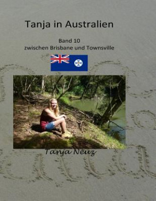 Carte Tanja in Australien: Zwischen Brisbane und Towsville Tanja Neuz