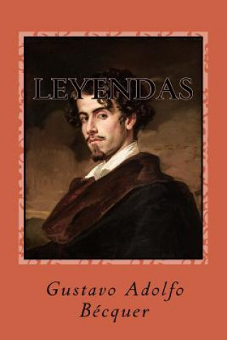 Könyv Leyendas Gustavo Adolfo Becquer