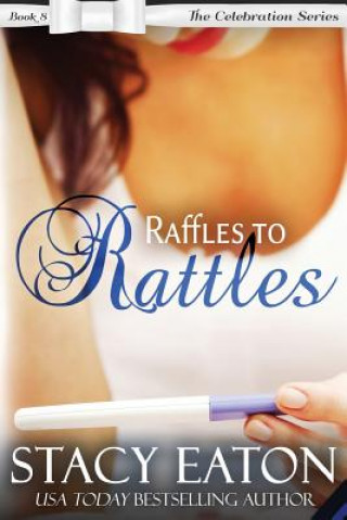 Книга Raffles to Rattles Stacy Eaton