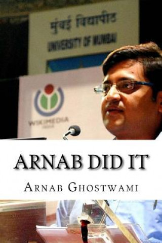Knjiga Arnab Did It Arnab Ghostwami