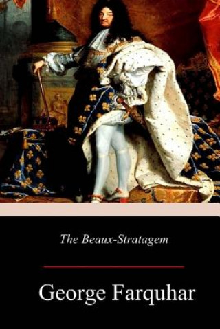 Knjiga The Beaux-Stratagem George Farquhar