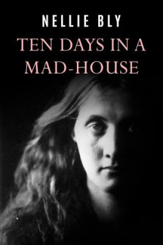 Carte Ten Days In a Mad-House Nellie Bly