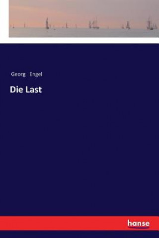 Könyv Last Georg Engel