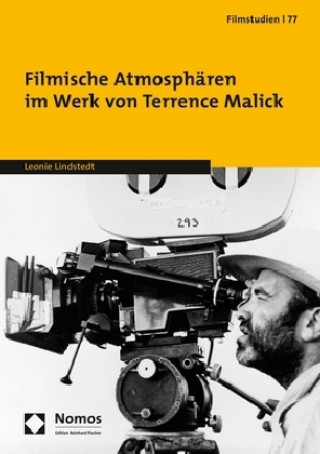 Könyv Filmische Atmosphären im Werk von Terrence Malick Leonie Lindstedt