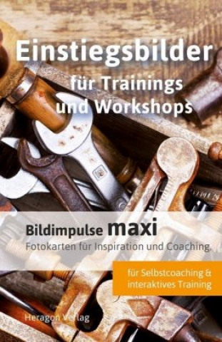 Hra/Hračka Bildimpulse maxi: Einstiegsbilder für Trainings und Workshops Simone Porok