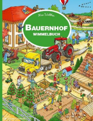 Kniha Bauernhof Wimmelbuch Max Walther