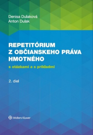 Kniha Repetitórium z občianskeho práva hmotného Denisa Dulaková