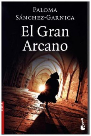 Kniha El gran arcano Paloma Sánchez-Garnica
