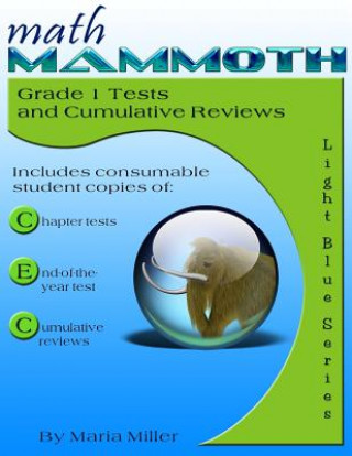 Carte Math Mammoth Grade 1 Tests & Cumulative Reviews Maria Miller