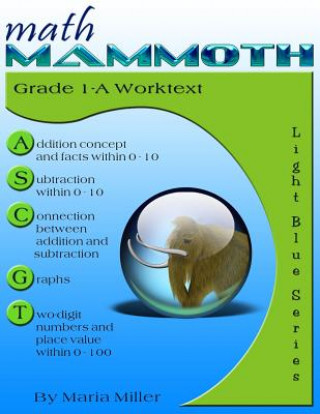 Carte Math Mammoth Grade 1-A Worktext Maria Miller