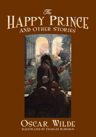 Knjiga Happy Prince and Other Stories Oscar Wilde