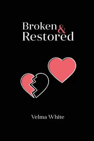 Livro Broken & Restored MS Velma White