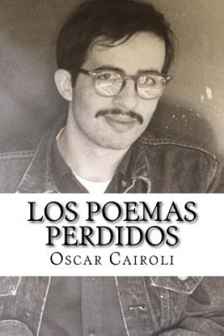 Книга Los Poemas Perdidos Oscar M Cairoli