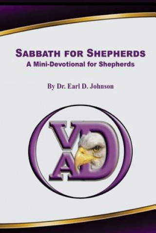 Knjiga Sabbath For SHEPHERDS Dr Earl D Johnson Sr