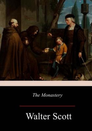 Knjiga The Monastery Walter Scott