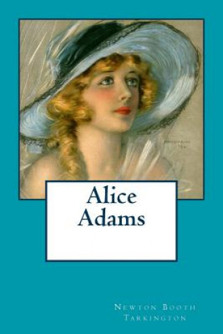 Libro Alice Adams Newton Booth Tarkington