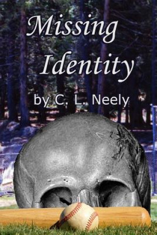 Knjiga Missing Identity C L Neely