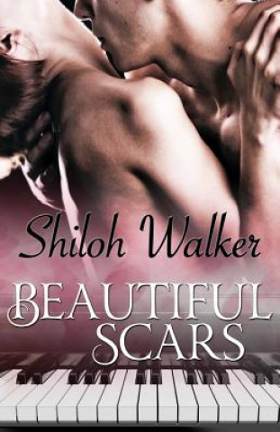 Książka Beautiful Scars Shiloh Walker