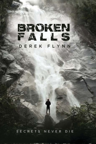 Knjiga Broken Falls Derek Flynn