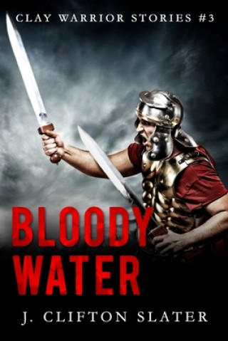 Kniha Bloody Water J Clifton Slater