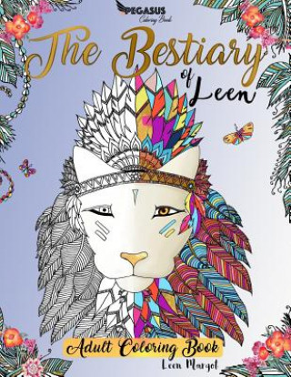 Książka Adult coloring books: The Bestiary of Leen Pegasus Coloring Book