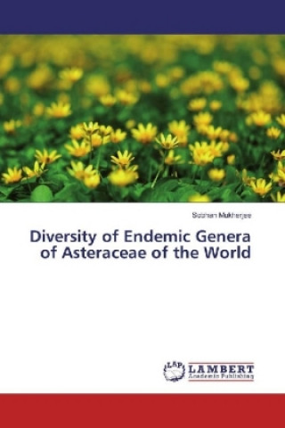 Kniha Diversity of Endemic Genera of Asteraceae of the World Sobhan Mukherjee