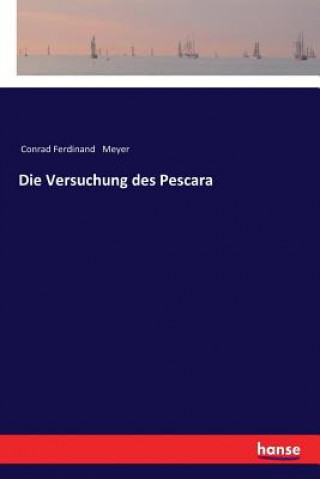 Könyv Versuchung des Pescara Conrad Ferdinand Meyer