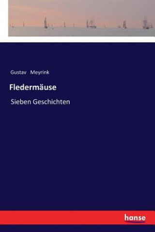 Kniha Fledermause Gustav Meyrink