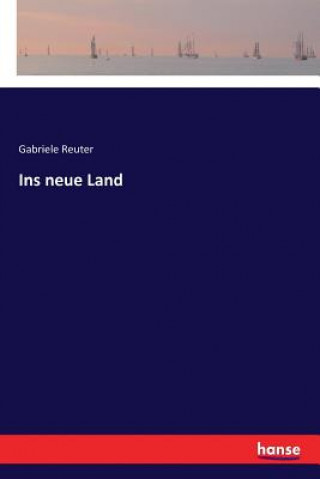 Carte Ins neue Land Gabriele Reuter