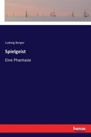 Kniha Spielgeist Ludwig Berger