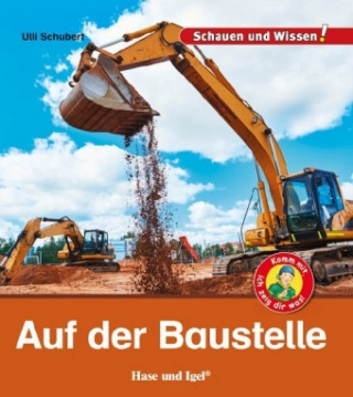 Kniha Auf der Baustelle Ulli Schubert